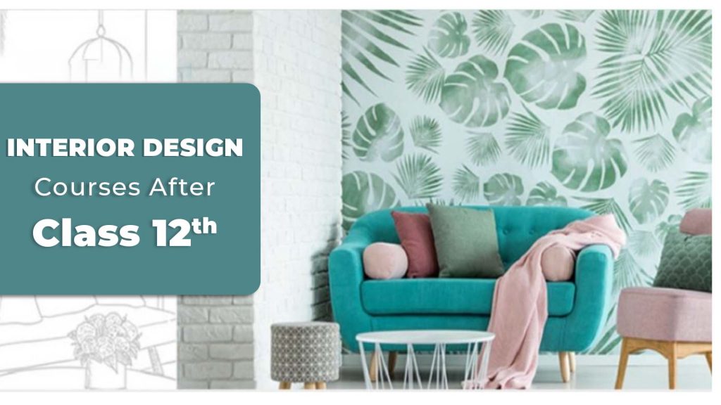 Top Interior Design Courses After Class 12th | Sandip University