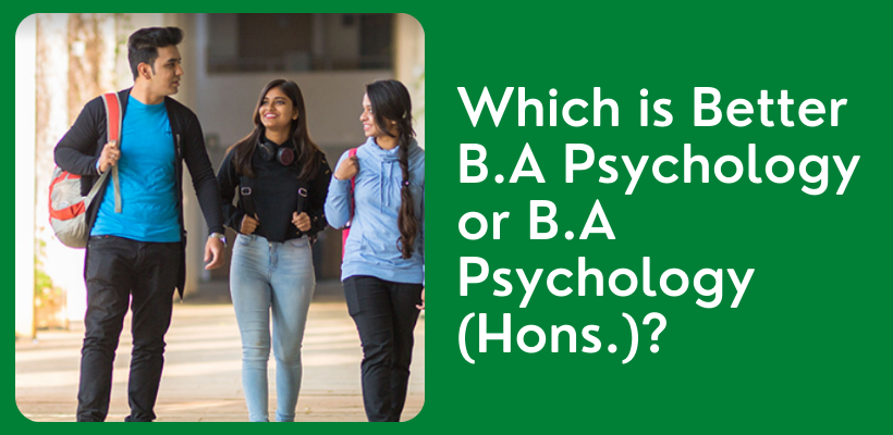 BA Psychology Vs BA Psychology (Hons.)