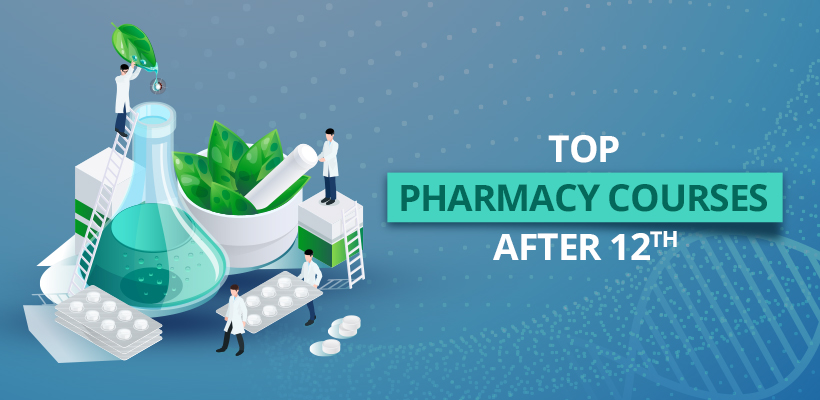 Types of Pharmacy Courses After 12th