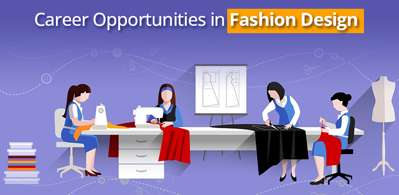 Career Scope & Job Opportunities After Graduation in Fashion Designing