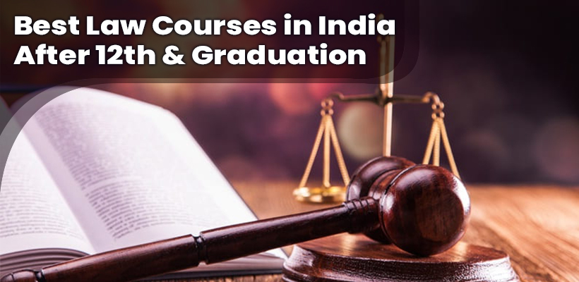 Law Courses in India after 12th