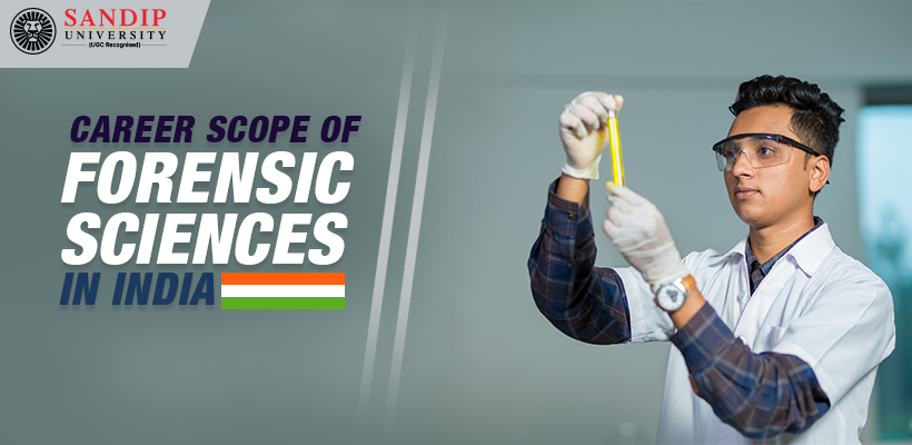 Career Scope of Forensic Sciences in India