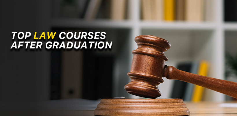 Top Law Courses After Graduation