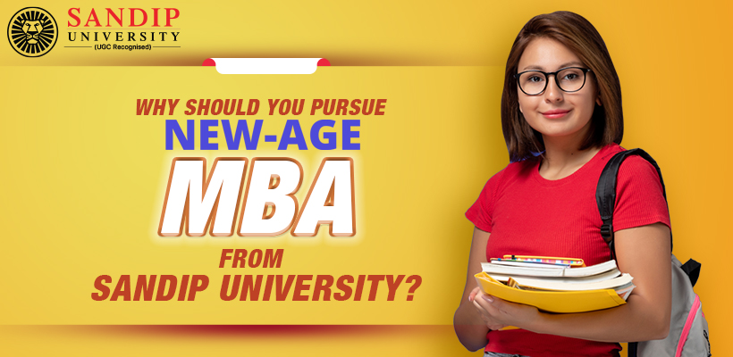 Advantages of Pursuing New Age MBA from Sandip University