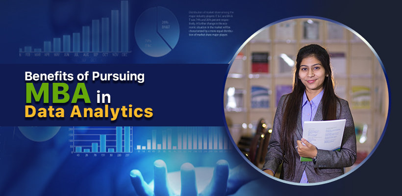 Benefits of MBA with a Business Analytics Specialisation