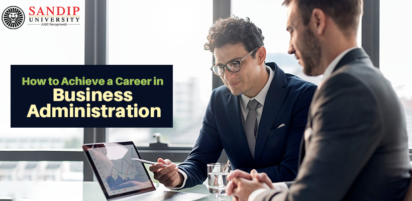 How to Start a Career in Business Administration
