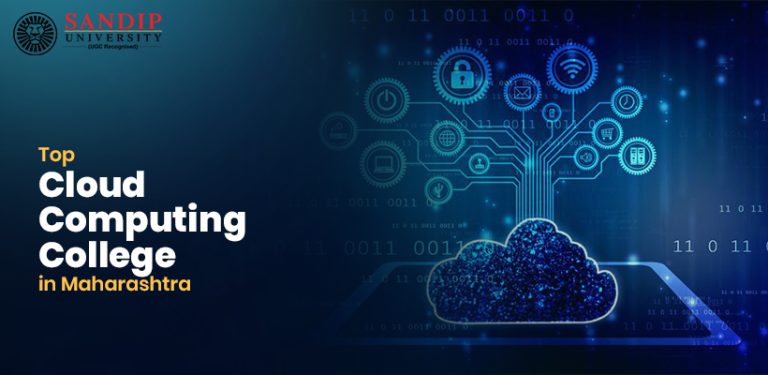 Top Cloud Computing College in Maharashtra | Sandip University