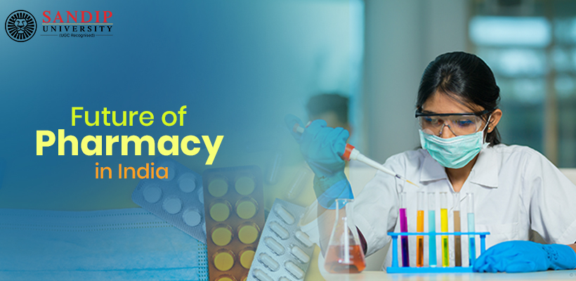 Future of Pharmacy in India