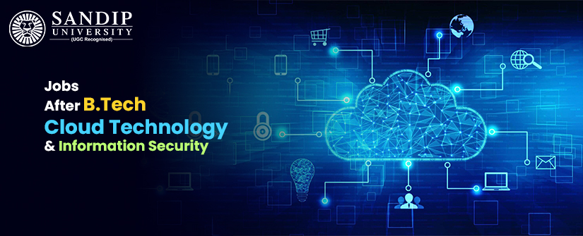 Career Scope After B.Tech Cloud Technology and Information Security