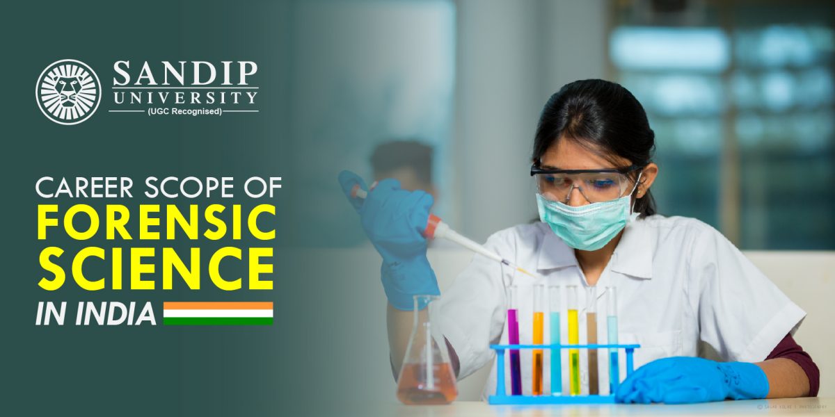 Career Scope of Forensic Science in India