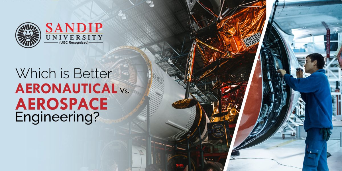 Aeronautical vs. Aerospace Engineering: Which Career Path is Right for You