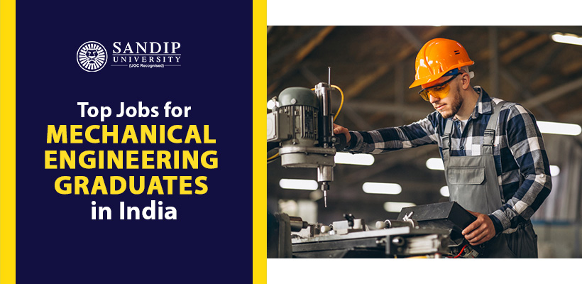 Top Jobs for Mechanical Engineering Graduates in India