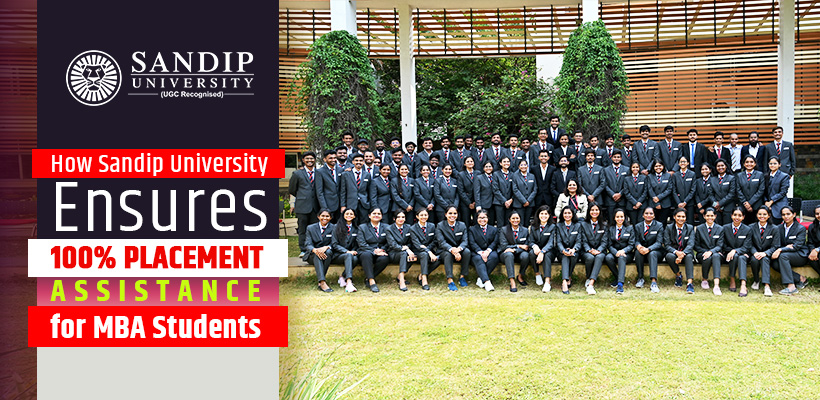 Sandip University providing 100% MBA placement assistance through career support, industry partnerships, and skill development programs.