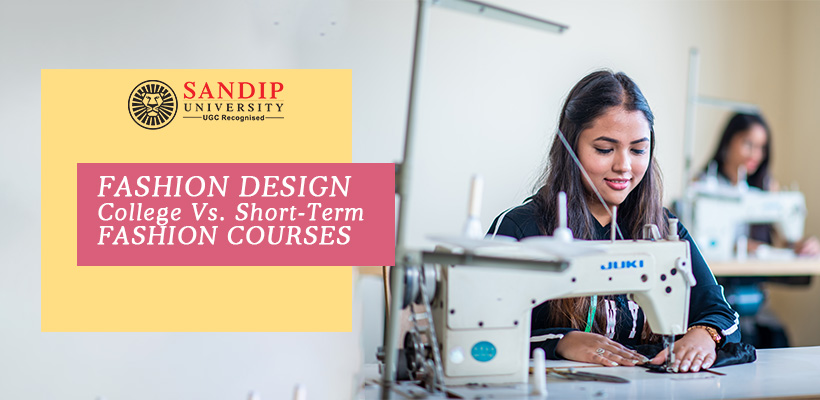 Bachelor’s in Fashion Design Vs. Short-Term Fashion Courses