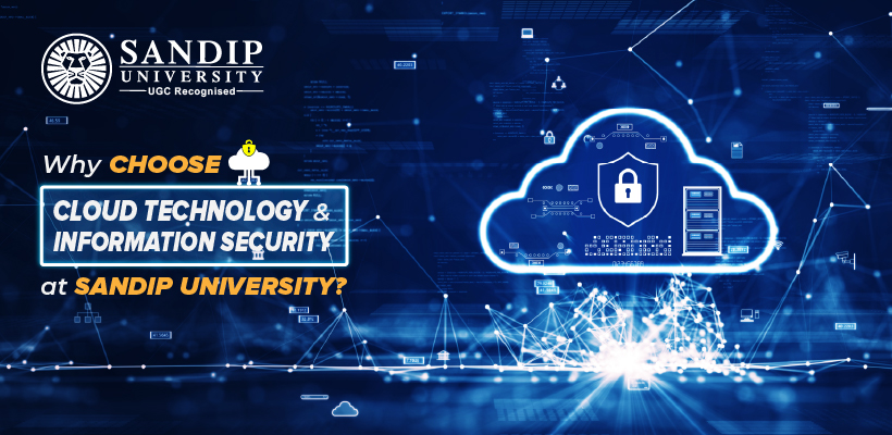 Specialisation in Cloud Technology and Information Security at Sandip University