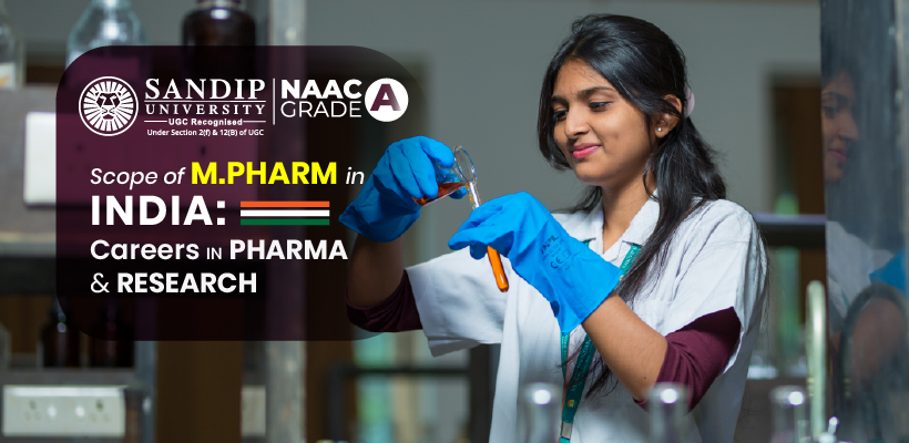 Scope of M.Pharm. in India: Careers in Pharma & Research