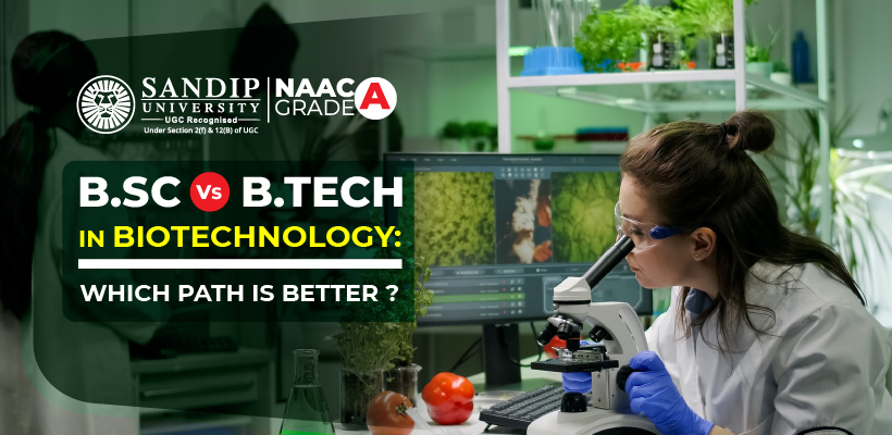 B.Sc vs B.Tech Biotechnology course comparison